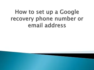 How to set up a Google recovery phone number or email address