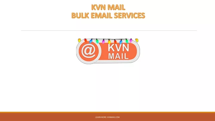 kvn mail bulk email services