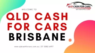 Get Cash For Any Condition Cars in Brisbane
