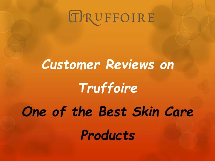 customer reviews on truffoire one of the best