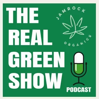 JamRock Launches One of a kind industry Podcast - REAL GREEN SHOW!