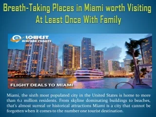 Breath-Taking Places in Miami worth Visiting At Least Once With Family
