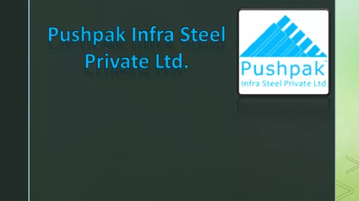 pushpak infra steel private ltd