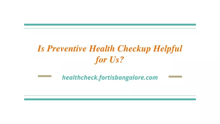 is preventive health checkup helpful for us