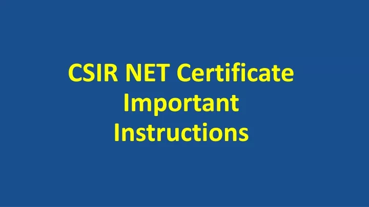 csir net certificate important instructions