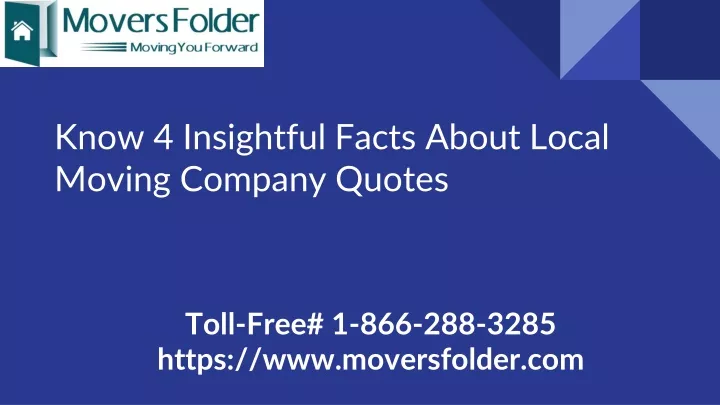 know 4 insightful facts about local moving company quotes