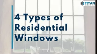 4 Types of Residential Windows