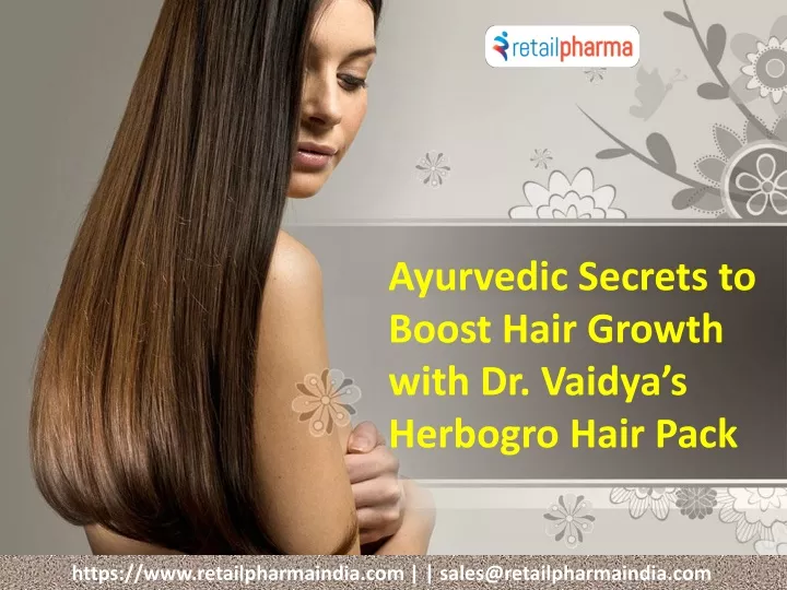 ayurvedic secrets to boost hair growth with dr vaidya s herbogro hair pack
