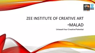 Zee Institute of Creative Art Malad