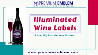 Add Value To Your Wine Brand | Illuminated Wine Labels