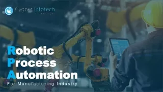 Robotic Process Automation For Manufacturing Industry