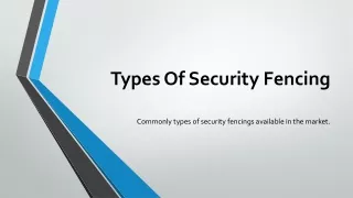 Types Of Security Fencing