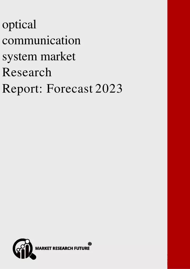 optical communication system market research
