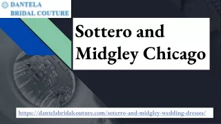 Sottero and Midgley Chicago