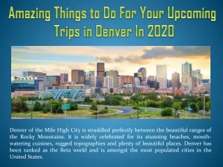 Amazing Things to Do For Your Upcoming Trips in Denver In 2020