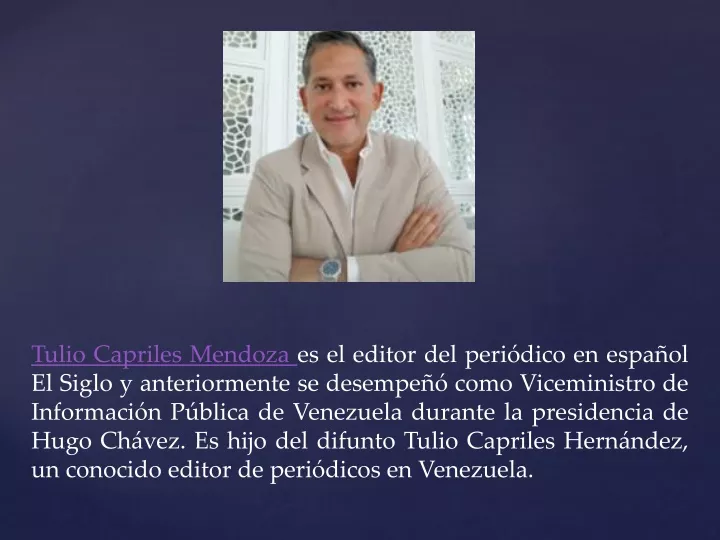 tulio capriles mendoza es el editor del peri dico