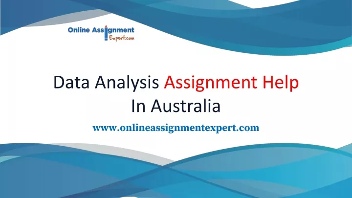 data analysis assignment help in australia