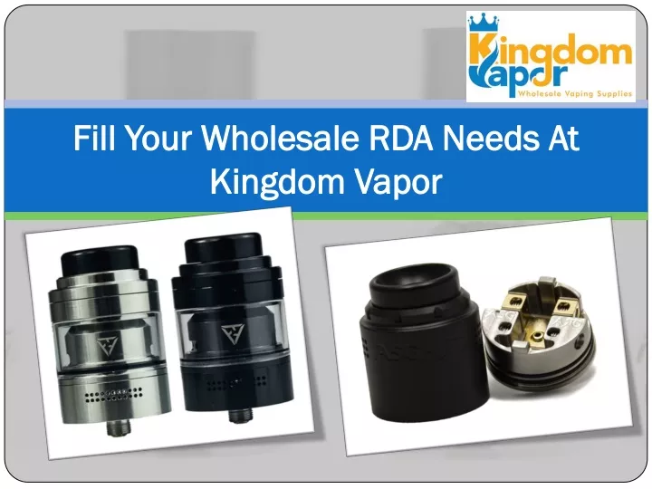 fill your wholesale rda needs at fill your