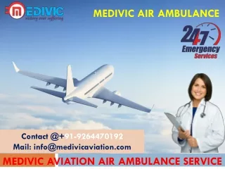 Pick Classy Air Ambulance Service in Bokaro by Medivic Aviation