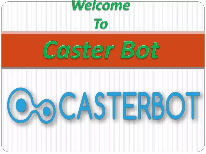 welcome to caster bot