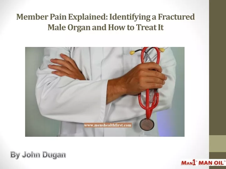 member pain explained identifying a fractured male organ and how to treat it
