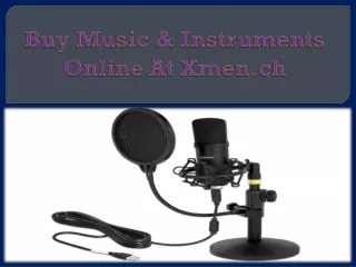 Buy Music & Instruments Online At Xmen.ch