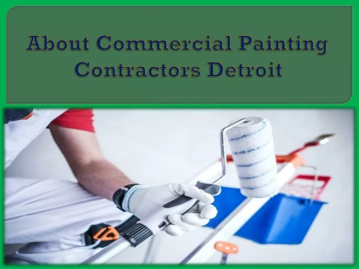 about commercial painting contractors detroit
