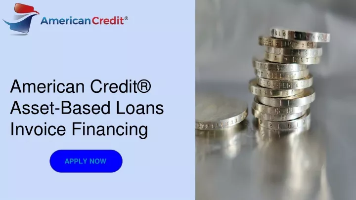 american credit asset based loans invoice financing