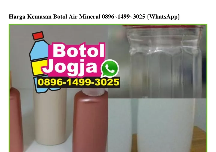 harga kemasan botol air mineral 0896 1499 3025