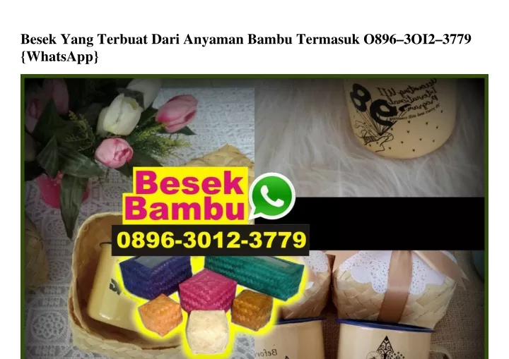 besek yang terbuat dari anyaman bambu termasuk