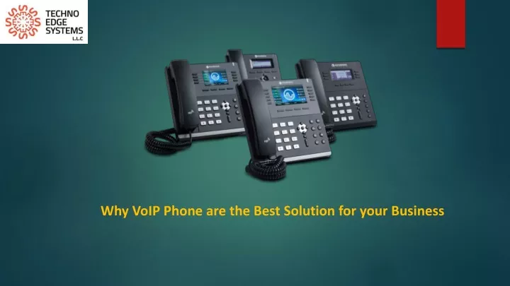 why voip phone are the best solution for your