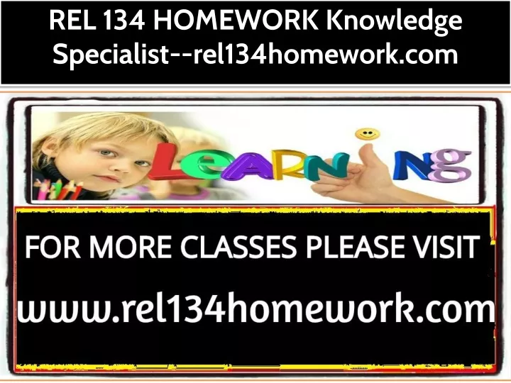 rel 134 homework knowledge specialist