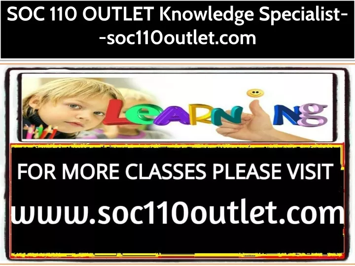 soc 110 outlet knowledge specialist soc110outlet