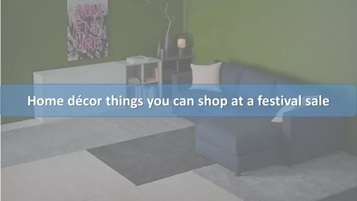 home d cor things you can shop at a festival sale