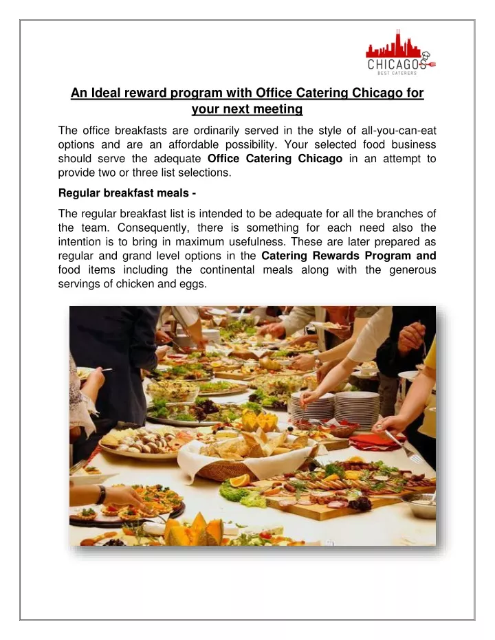 an ideal reward program with office catering