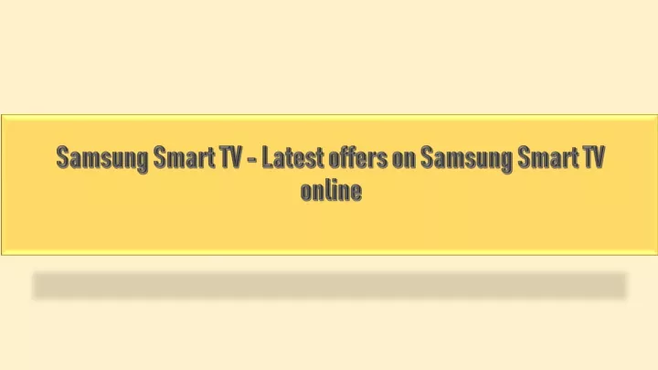 samsung smart tv latest offers on samsung smart tv online