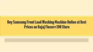 Buy Samsung Front Load Washing Machine Online at Best Prices on Bajaj Finserv EMI Store
