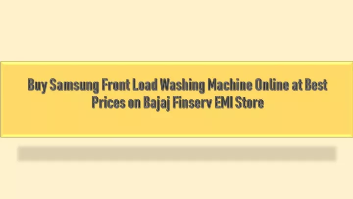 buy samsung front load washing machine online at best prices on bajaj finserv emi store