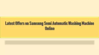 Latest Offers on Samsung Semi Automatic Washing Machine Online