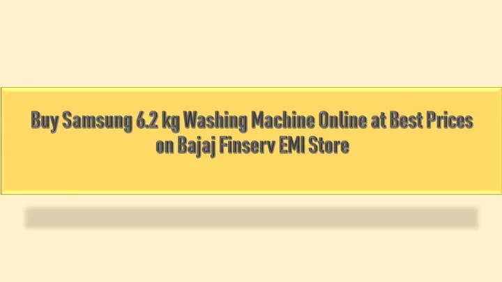 buy samsung 6 2 kg washing machine online at best prices on bajaj finserv emi store