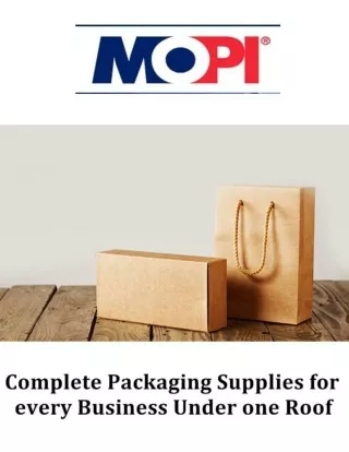 Complete Packaging Supplies for every Business under one Roof