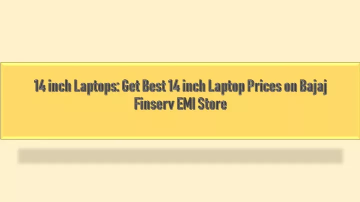 14 inch laptops get best 14 inch laptop prices on bajaj finserv emi store