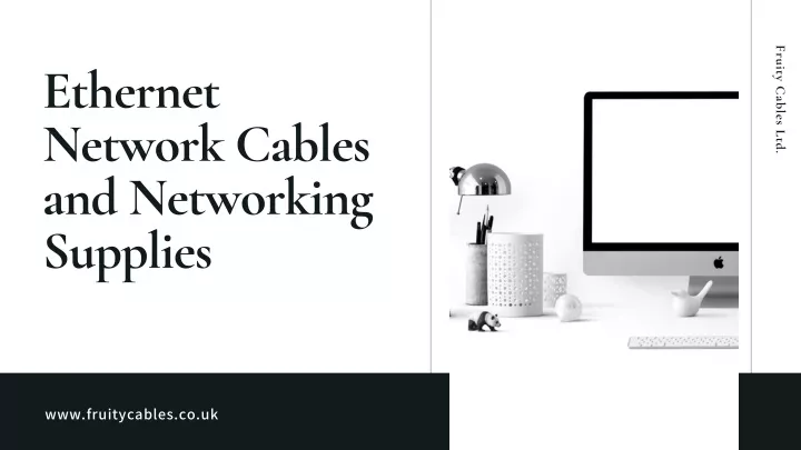 www fruitycables co uk