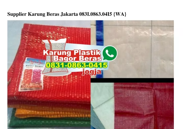 supplier karung beras jakarta 083i 0863 04i5 wa