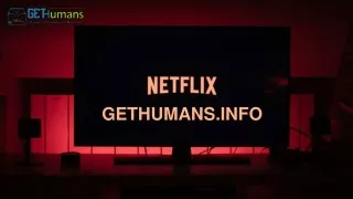 Netflix | Production Company | NetFlix Phone Number | GetHumans Info