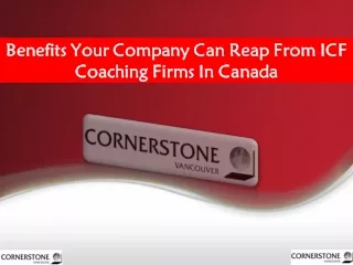 Benefits Your Company Can Reap From ICF Coaching Firms in Canada