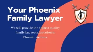 Your Phoenix Family Lawyer