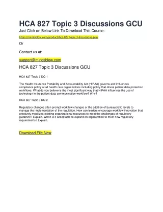 HCA 827 Topic 3 Discussions GCU