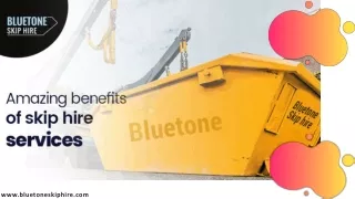 Amazing benefits of skip hire services