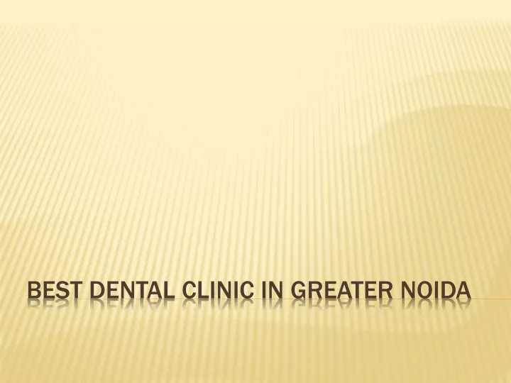 best dental clinic in greater noida